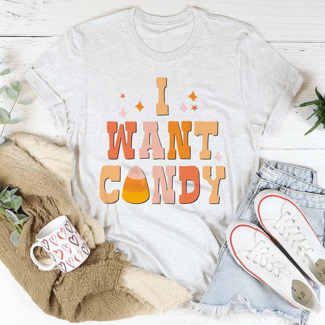 I Want Candy Tee