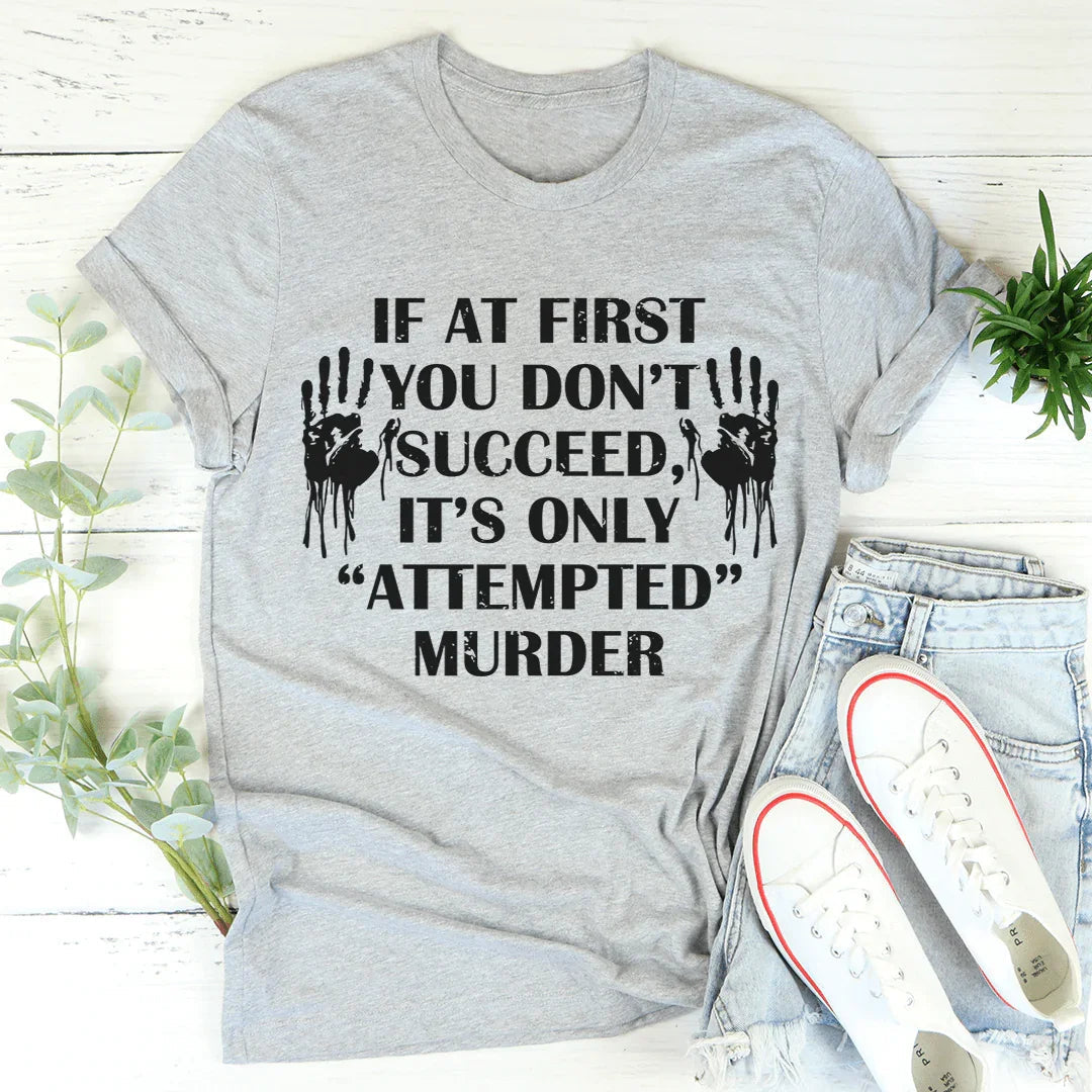 If At First You Don&