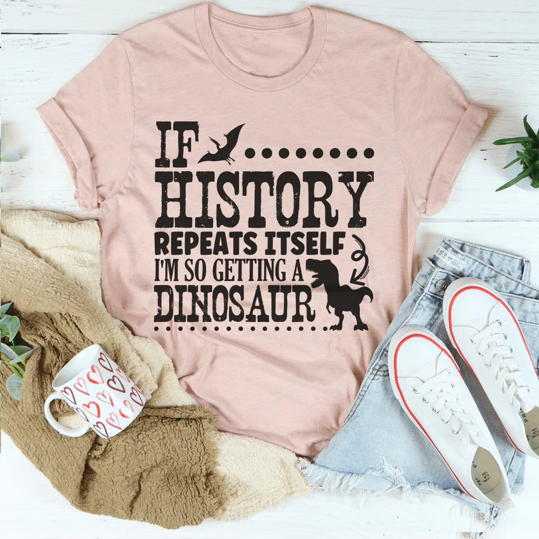 If History Repeats Itself I&