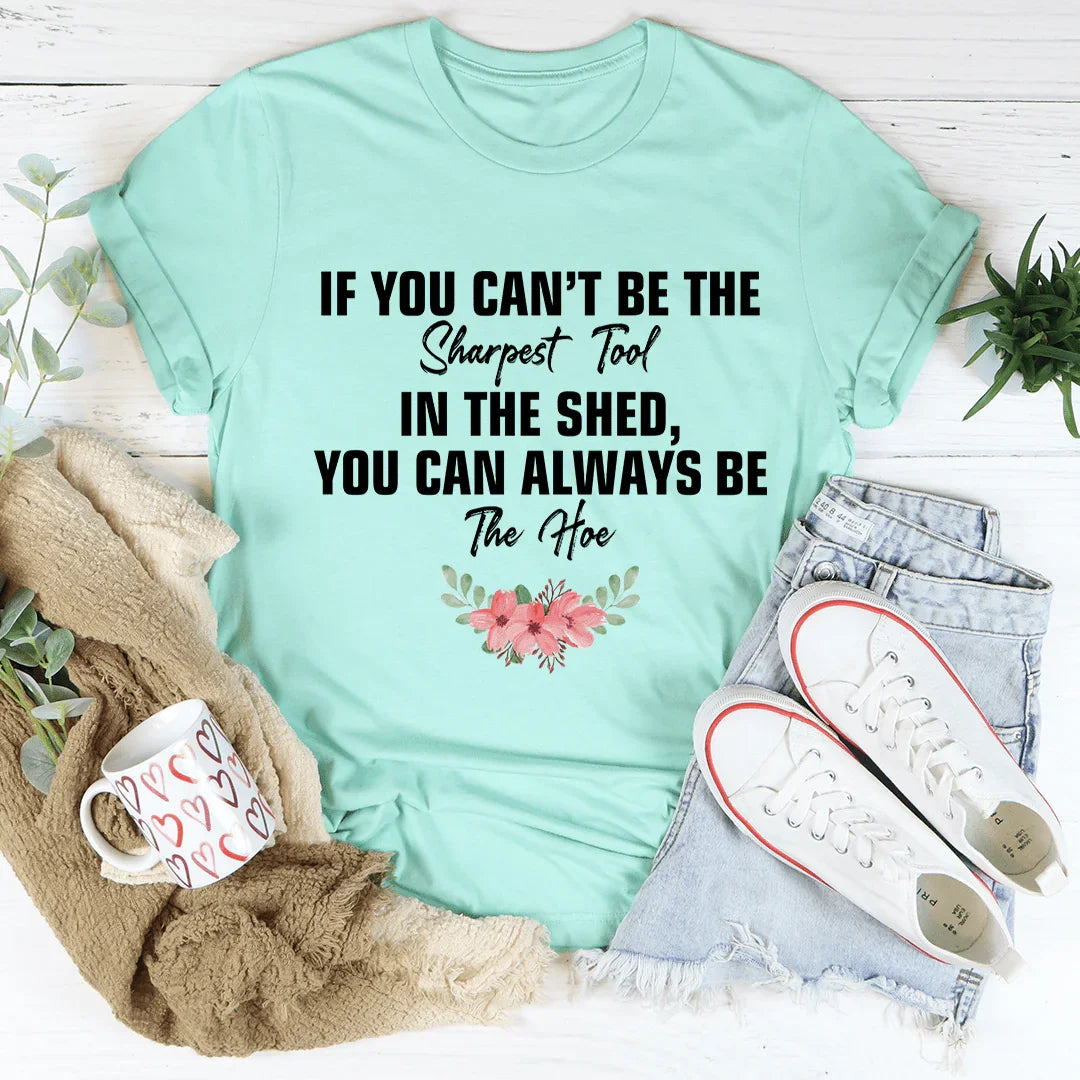 Cheeky Southern Sarcastic Graphic Shirt – \"IF YOU CAN&