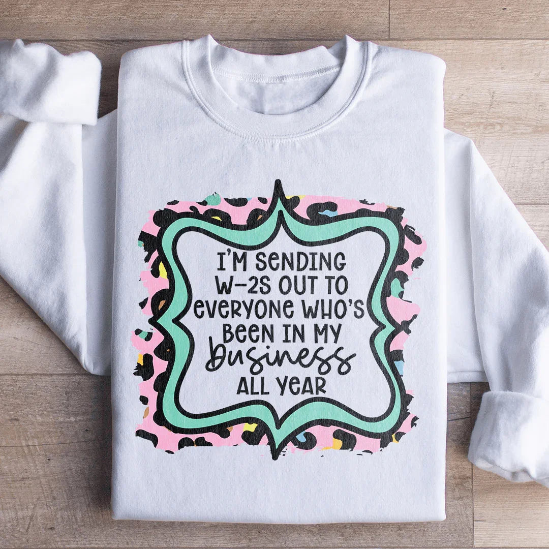 In My Business Sweatshirt