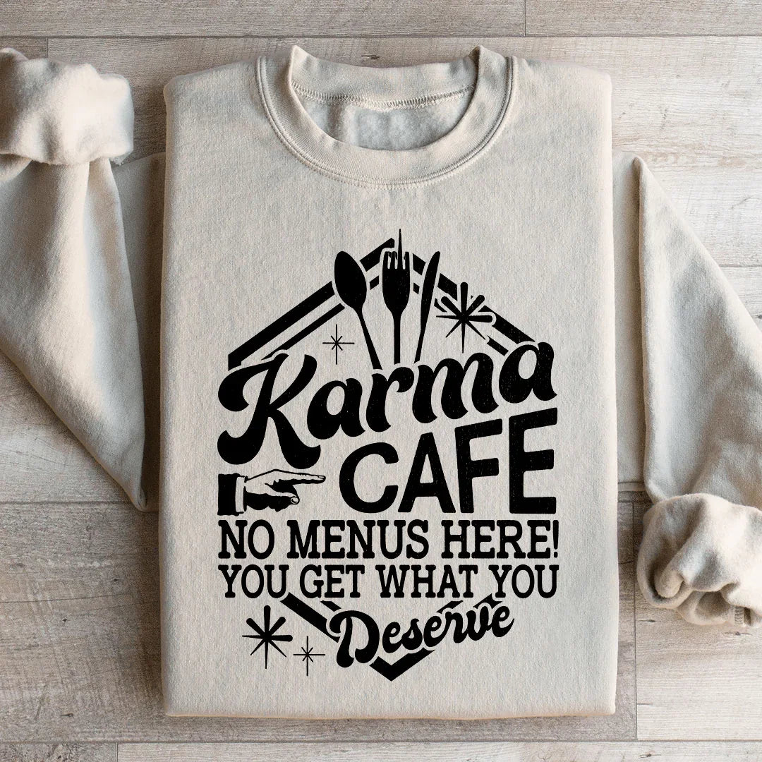 Karma Cafe Sweatshirt