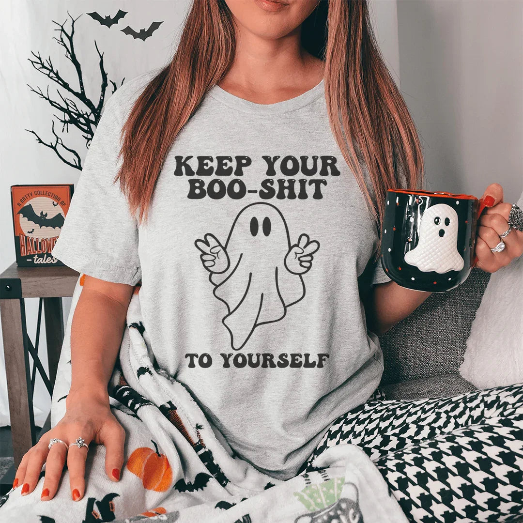 Keep Your Boo Shit To Yourself Tee
