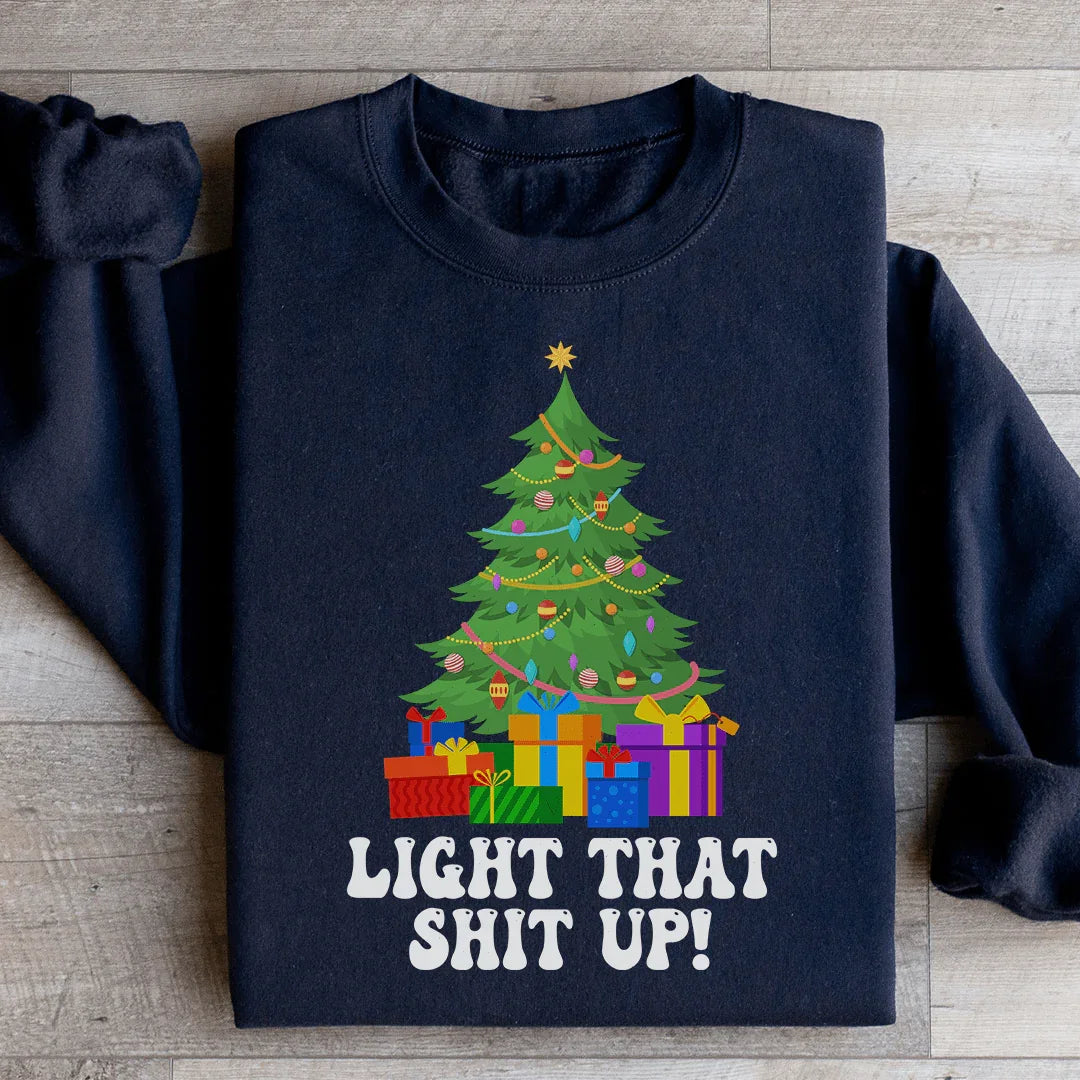 Light That Up Christmas Tree Sweatshirt