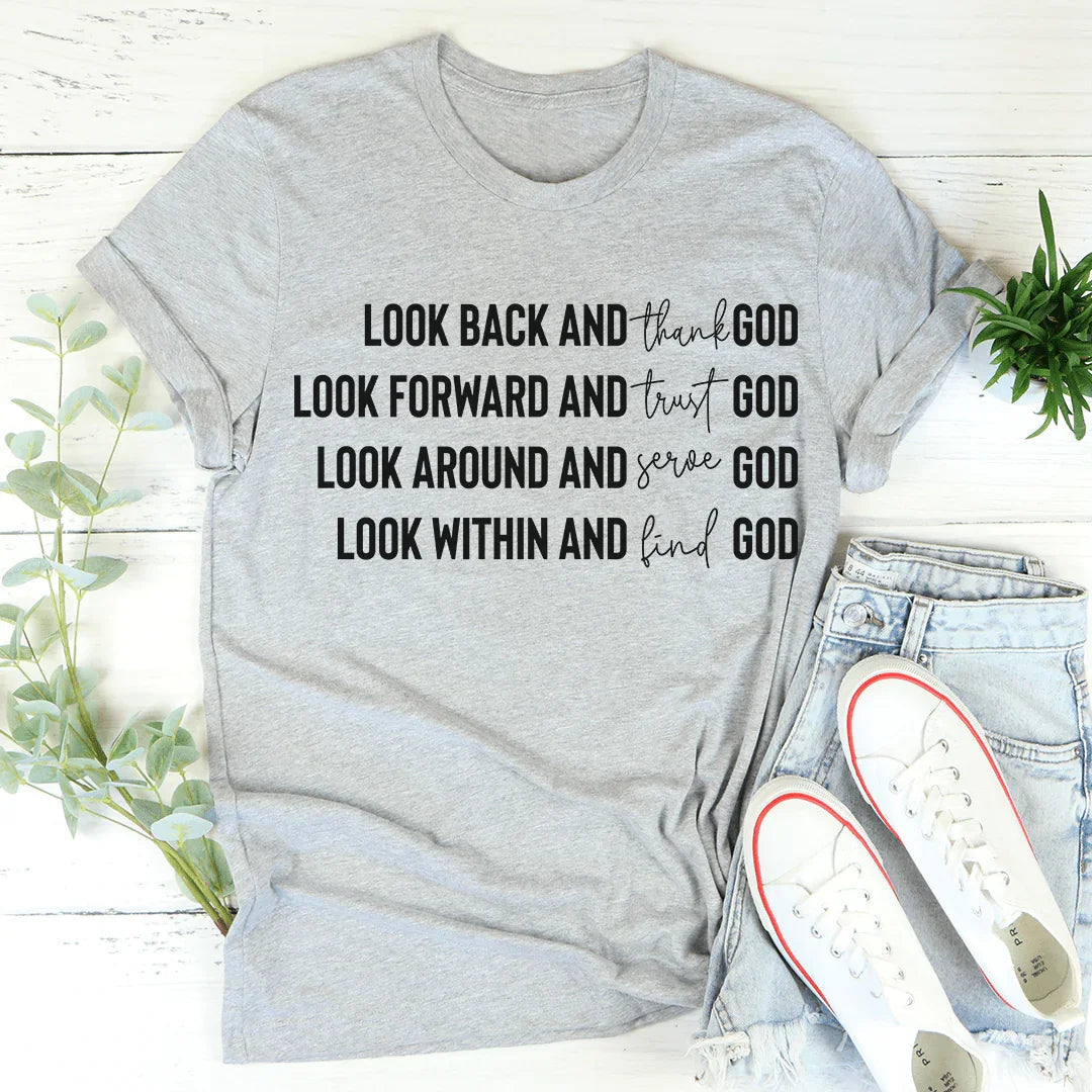 Look Back And Thank God Tee