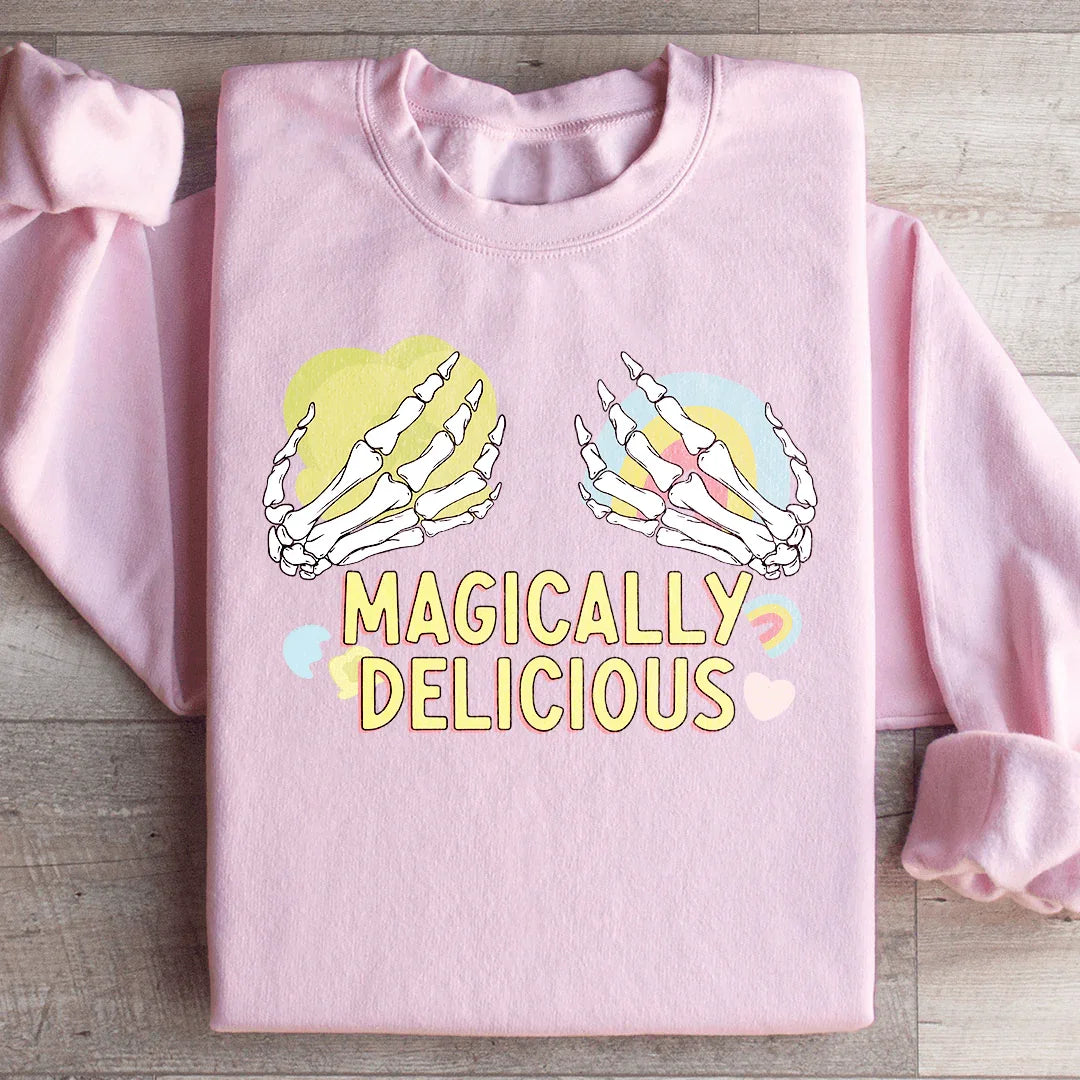 Magically Delicious Sweatshirt