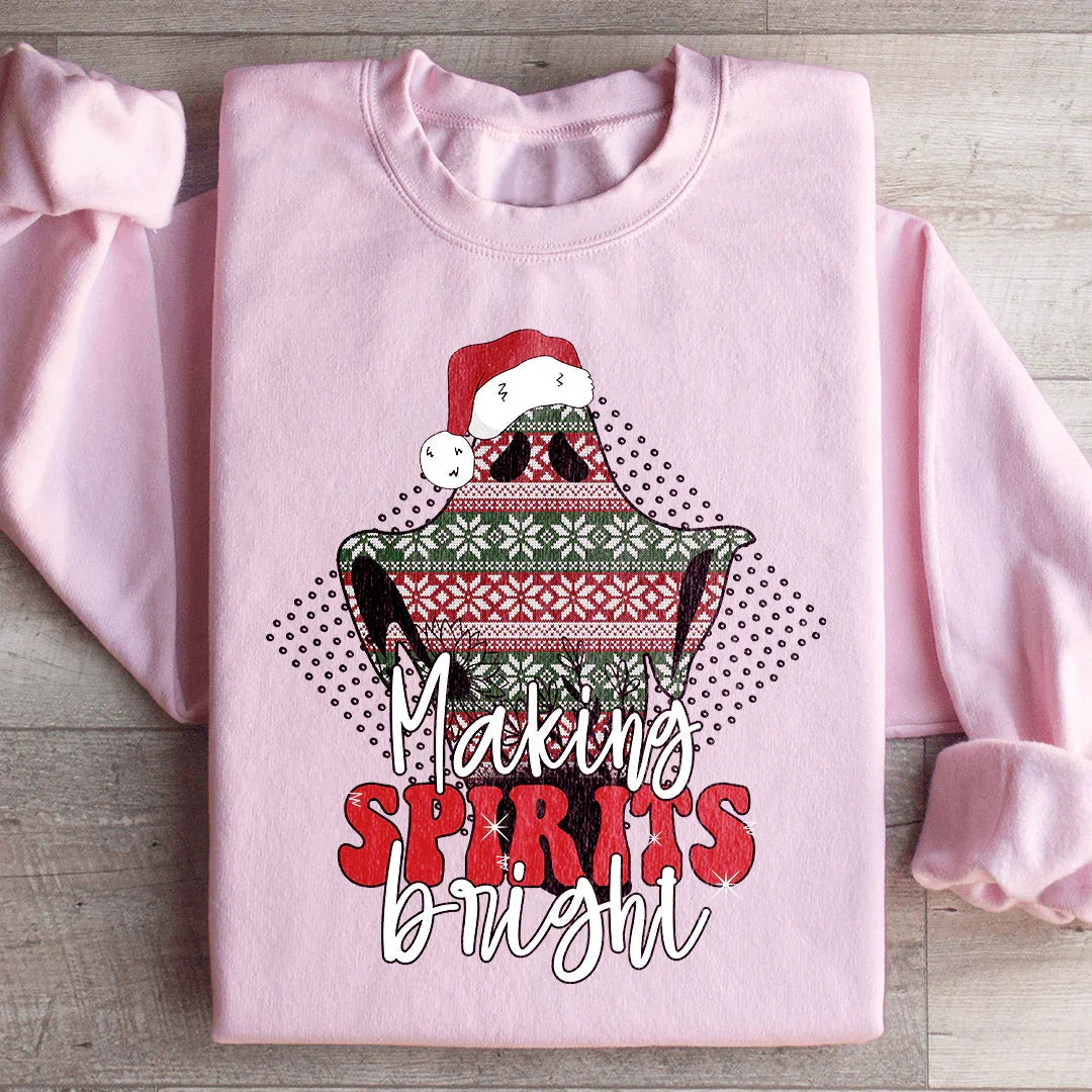 Making Spirits Bright Sweatshirt
