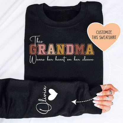 This Grandma Wears Her Heart On Her Sleeve Custom Sweatshirt