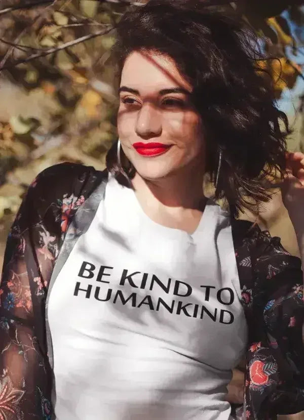 Be Kind To Humankind Women T-shirt White | Soft &amp; light-weight