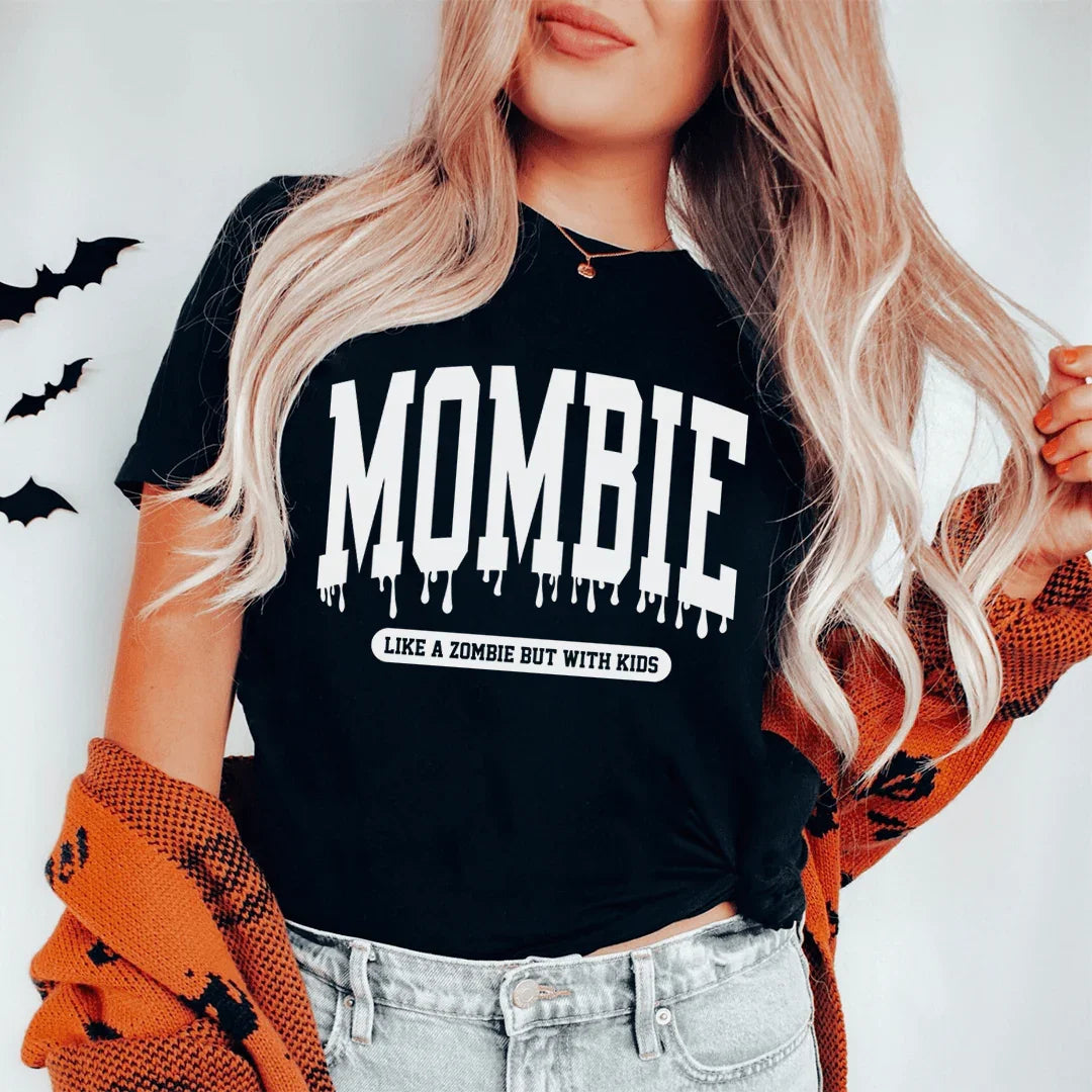 Mombie Like A Zombie But With Kids Tee