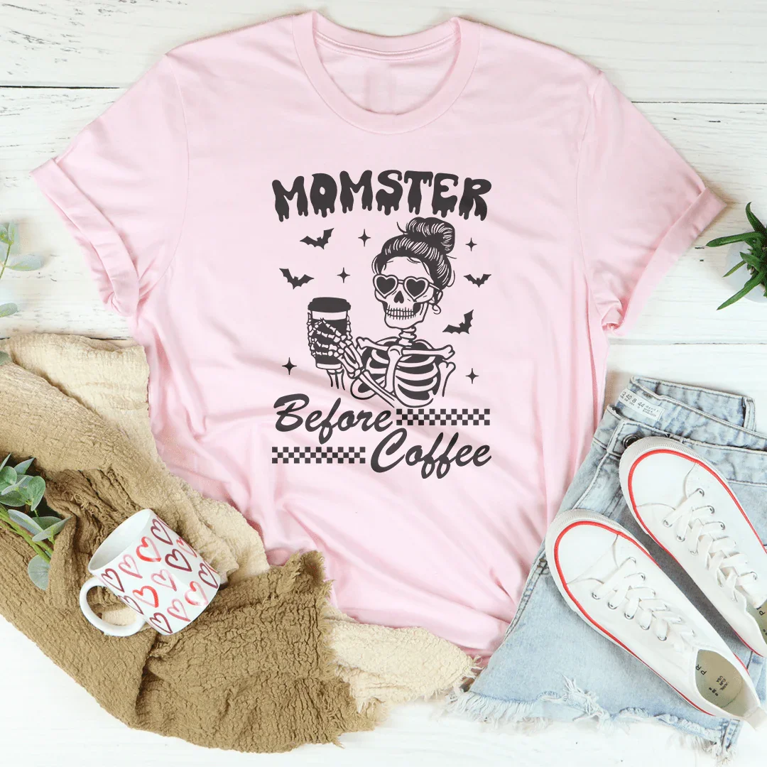 Momster Before Coffee Tee