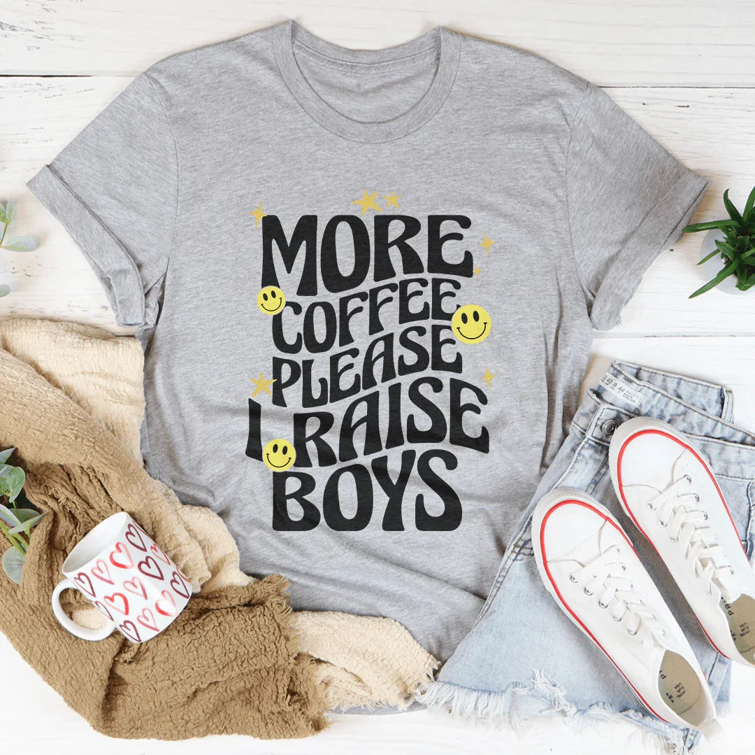 More Coffee Please I Raise Boys Tee