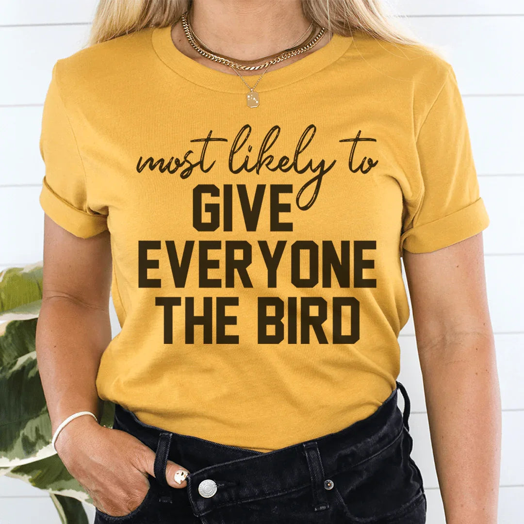 Cheeky Holiday Graphic T-Shirt – \"most likely to GIVE EVERYONE THE BIRD\"