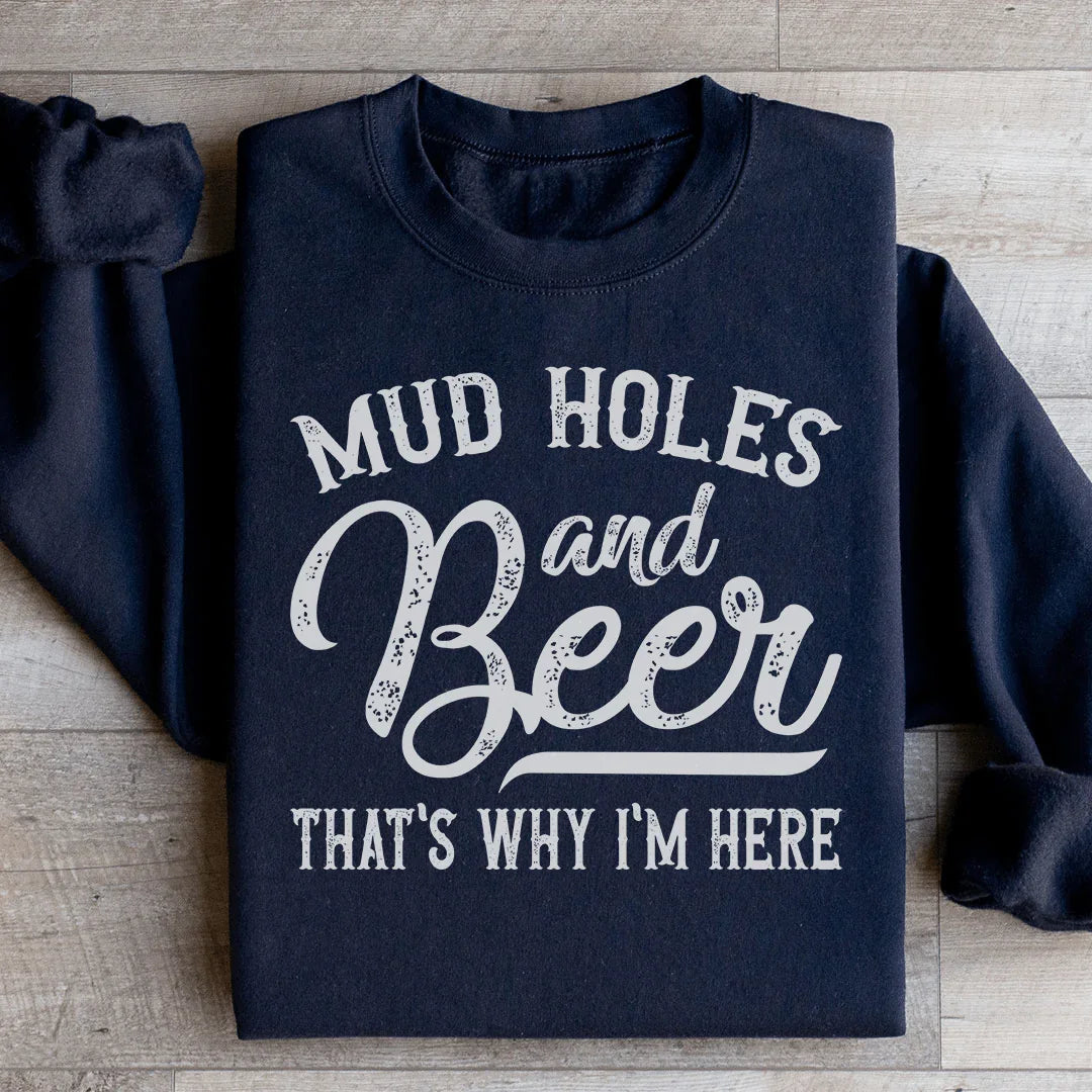 Mud Holes &amp; Beer That&