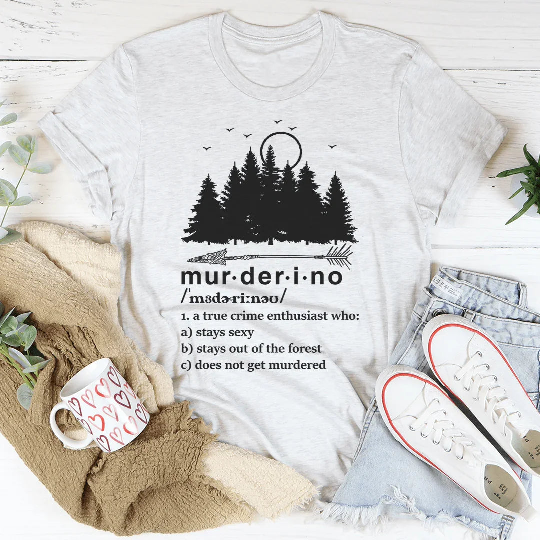 Murderino Noun Tee