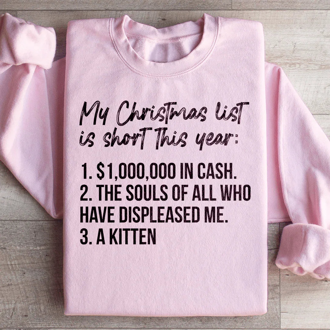 My Christmas List Sweatshirt