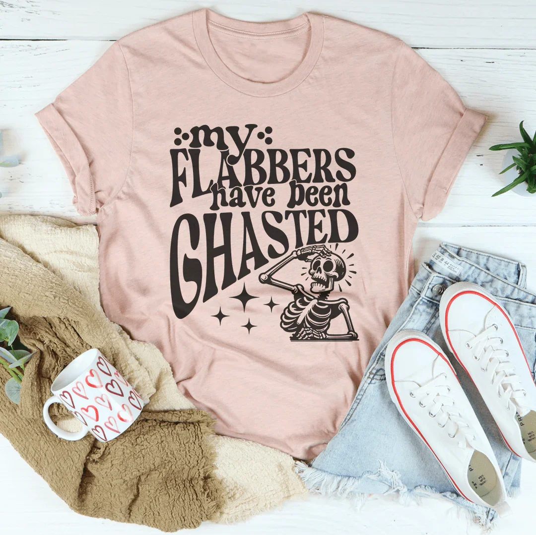 My Flabbers Have Been Ghasted Tee