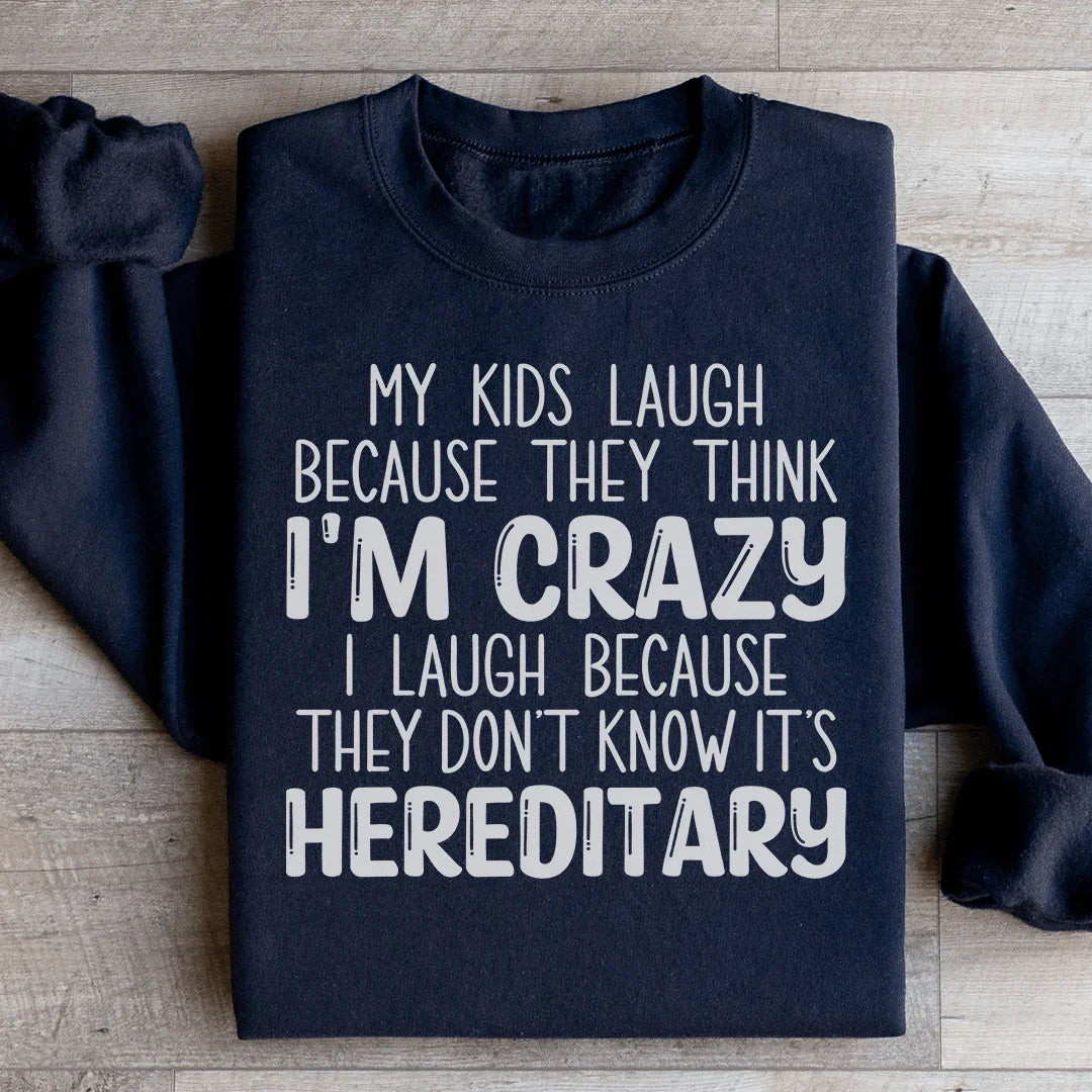 My Kids Laugh Because They Think I&