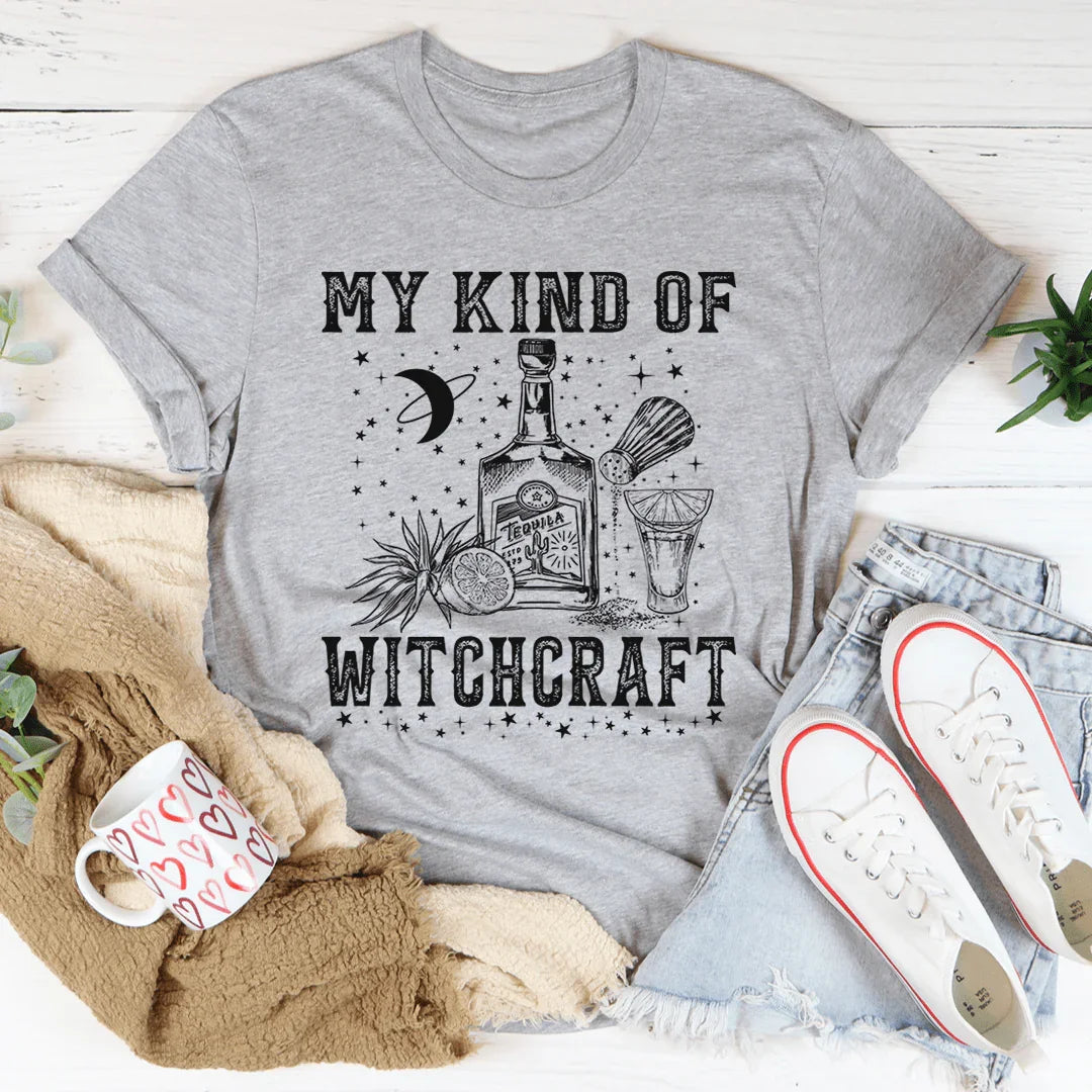 My Kind Of Witchcraft Tee