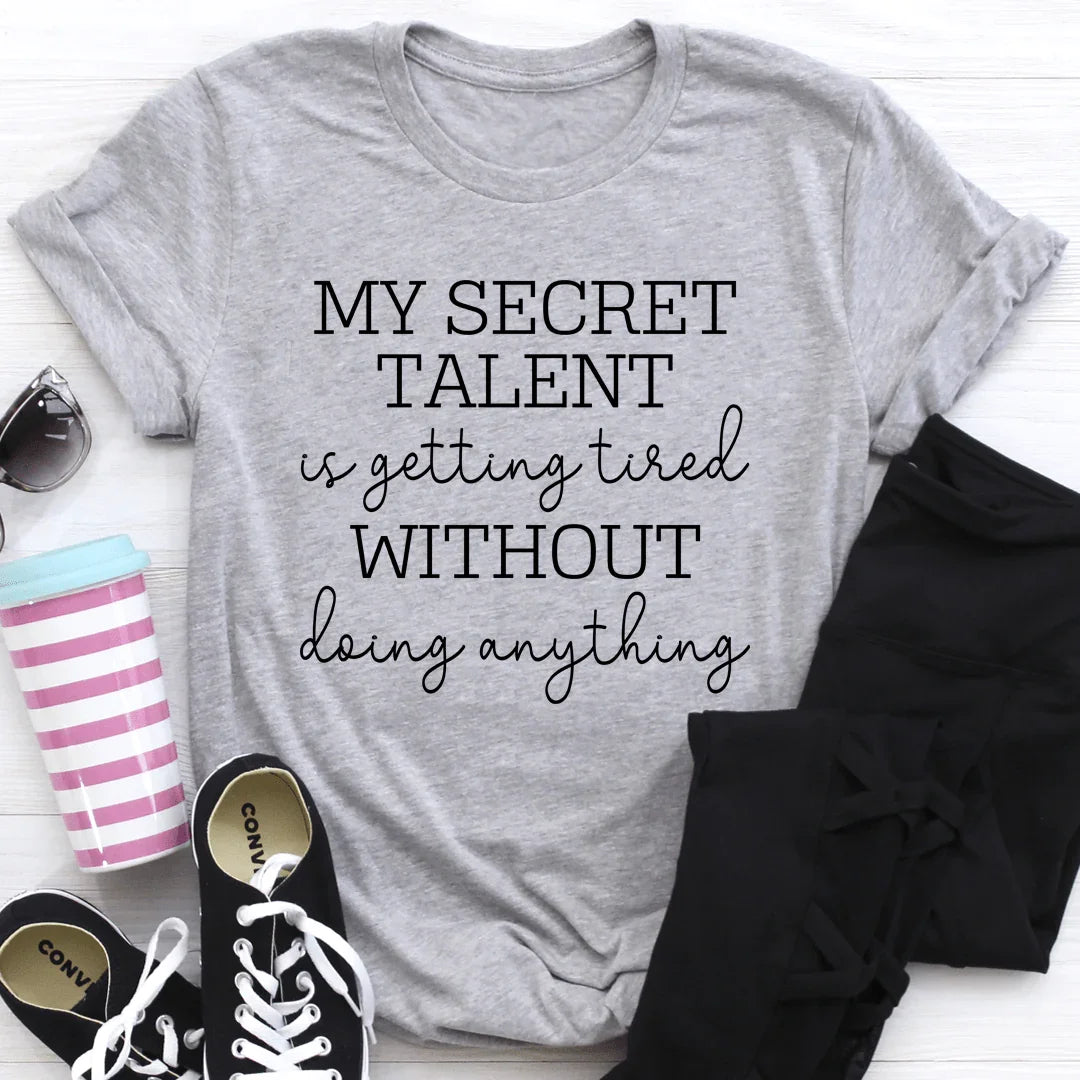 My Secret Talent Tee