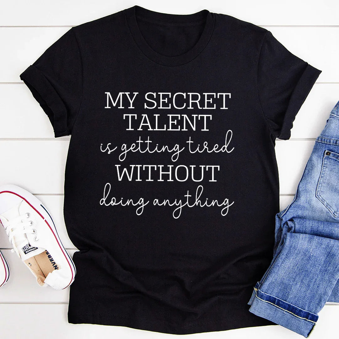 My Secret Talent Tee