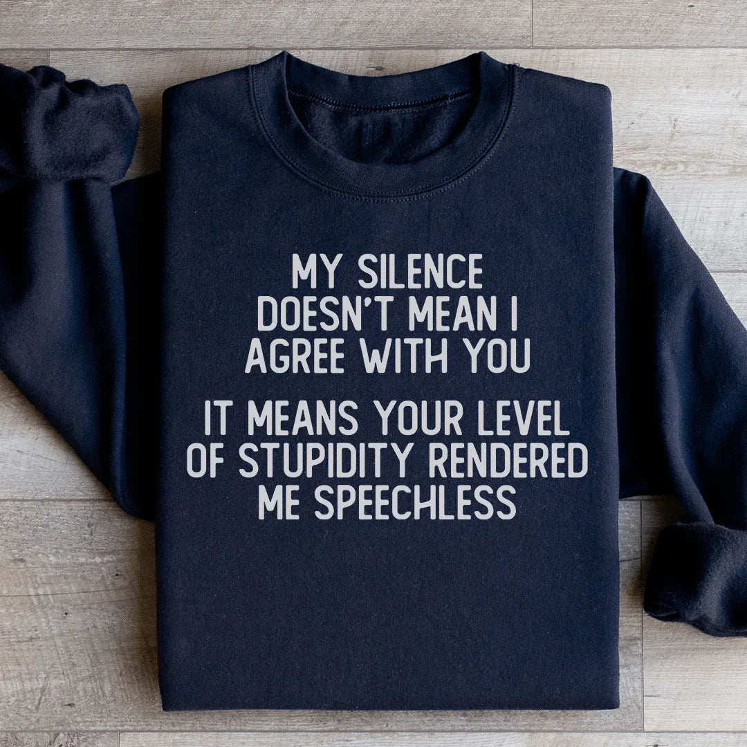 My Silence Doesn&