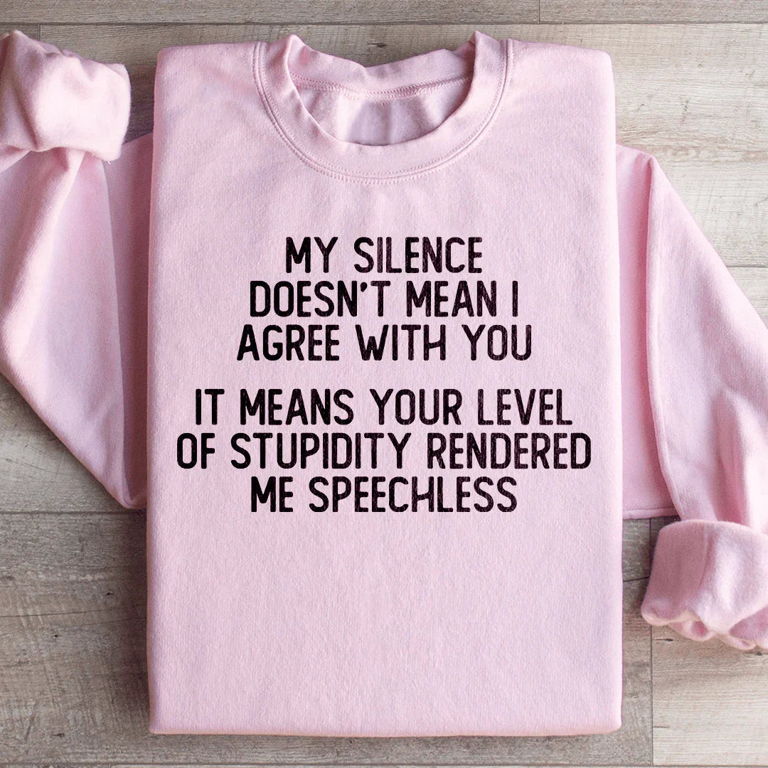 My Silence Doesn&