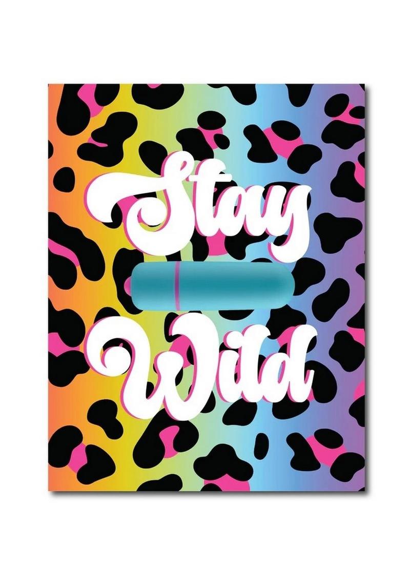 Stay Wild Greeting Card &amp; Bullet – Fun &amp; Flirty Gift