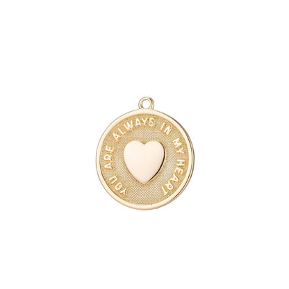 You are always in my heart Charm Coin Pendant for Necklace Earring Bracelet Jewelry Making | C-327