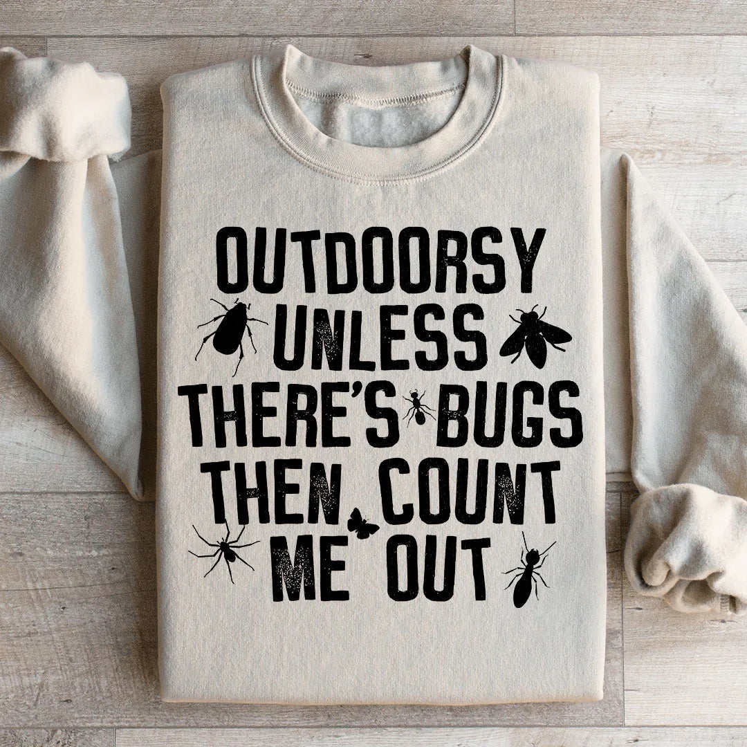 Outdoorsy Unless There&