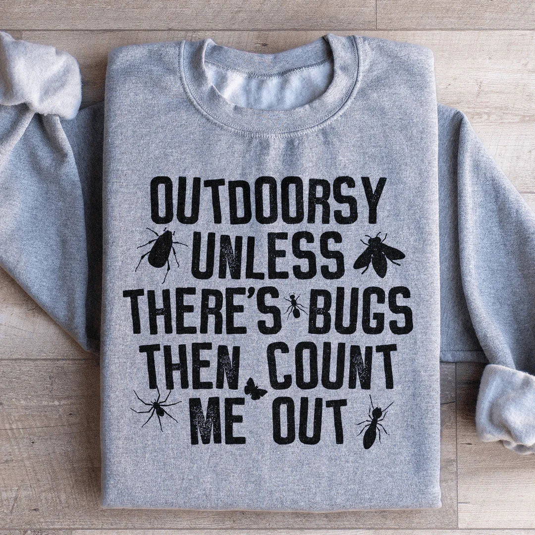Outdoorsy Unless There&