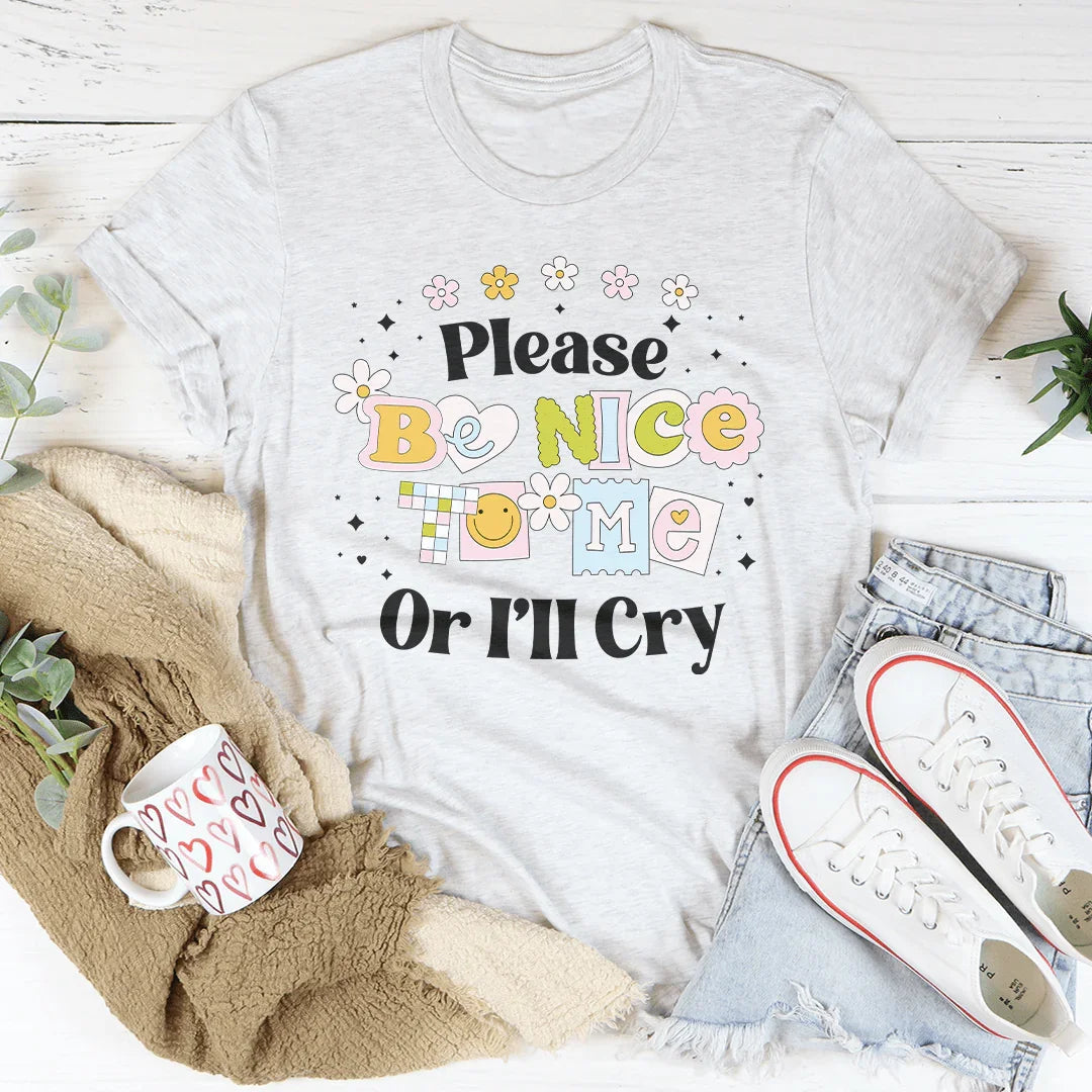 Please Be Nice Of I&