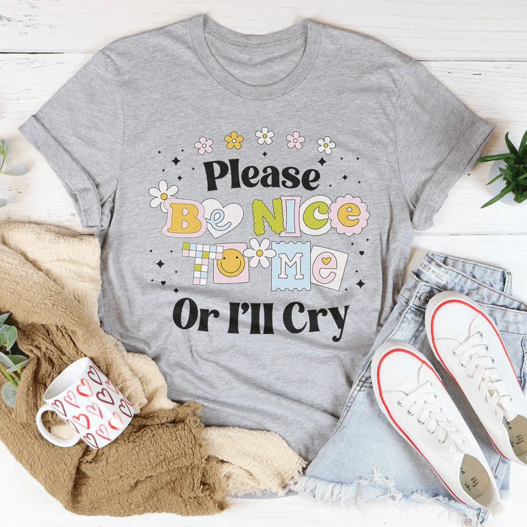 Please Be Nice Of I&