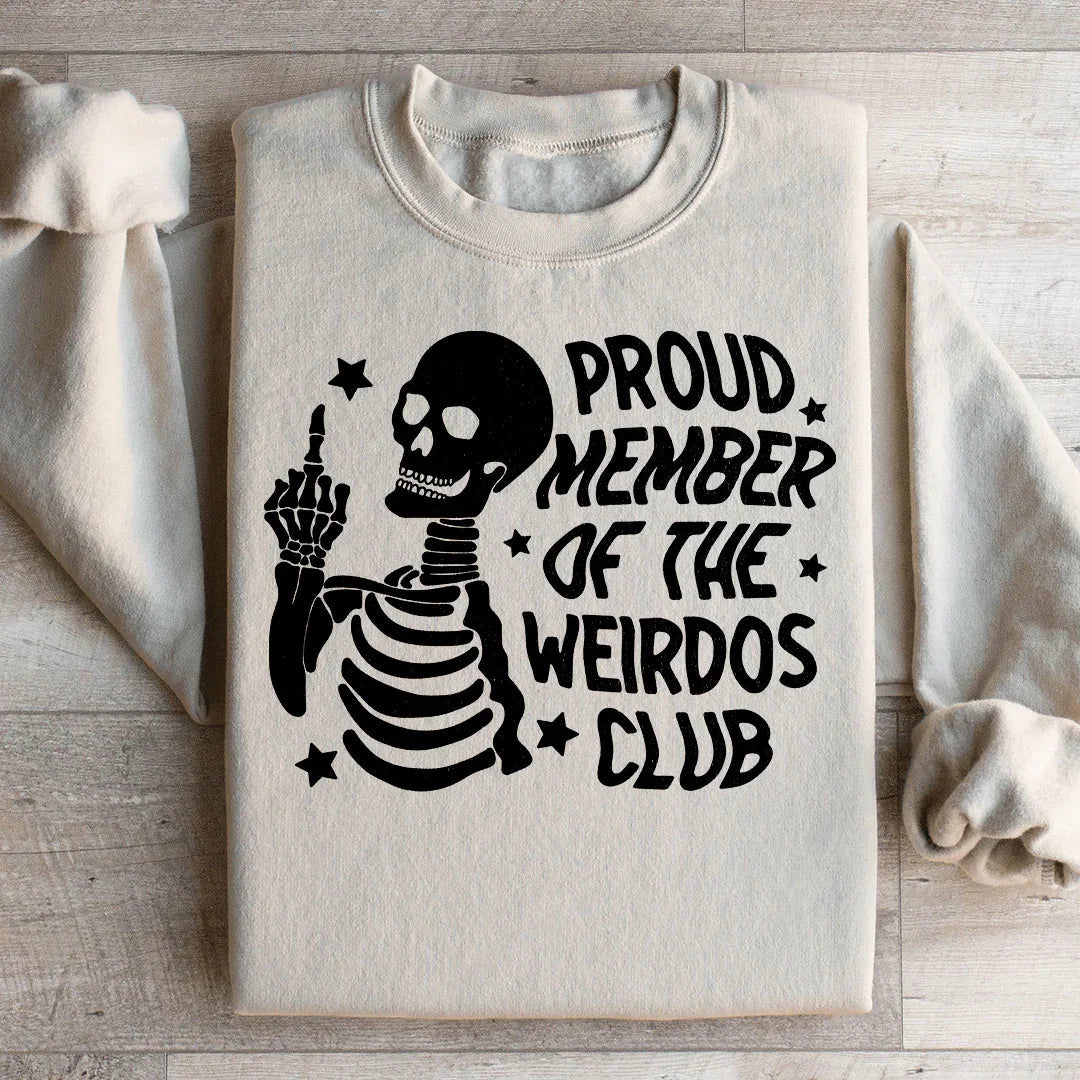 Sarcastic Skeleton Graphic Pullover – "Proud Member Of The Weirdos Club"