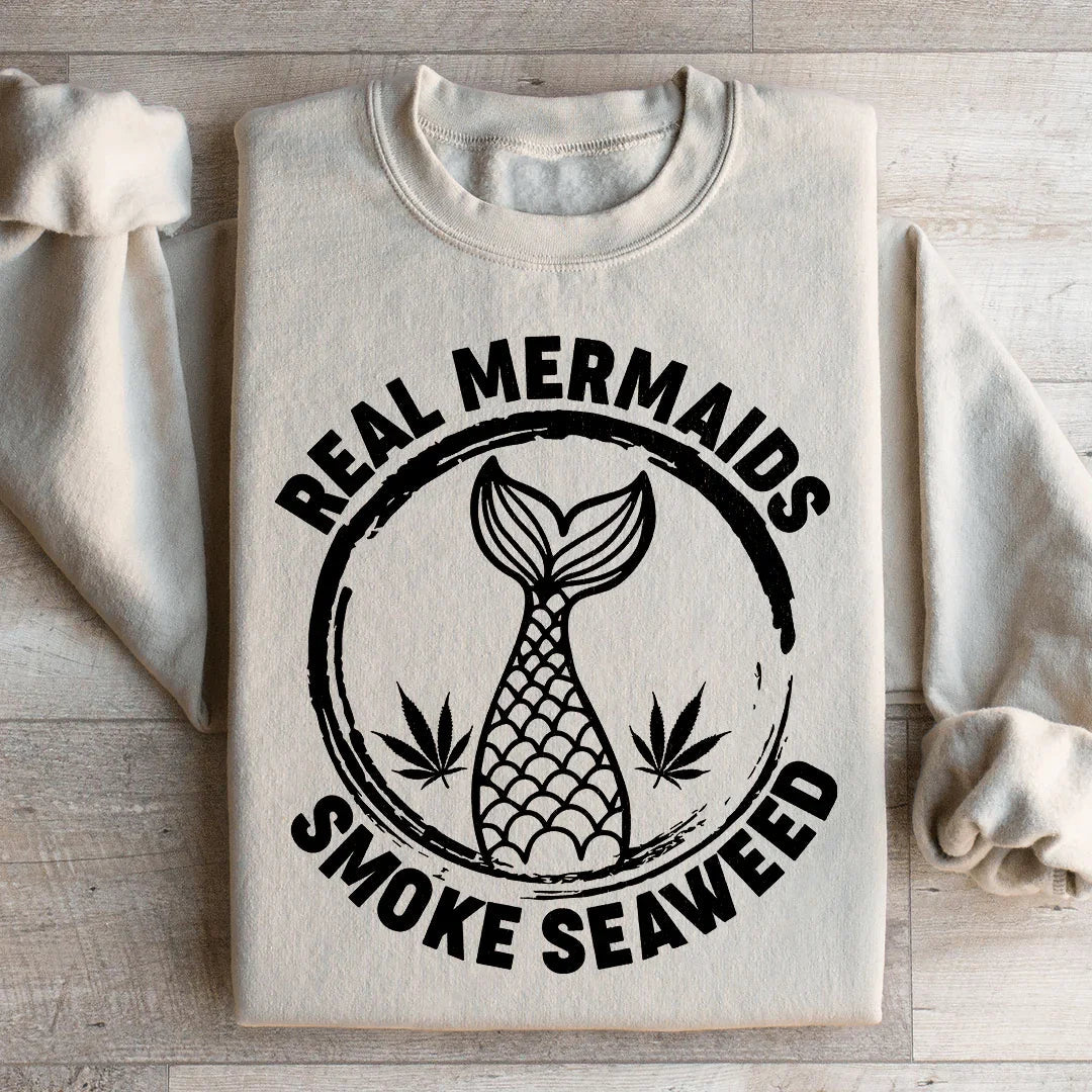 Real Mermaids Sweatshirt