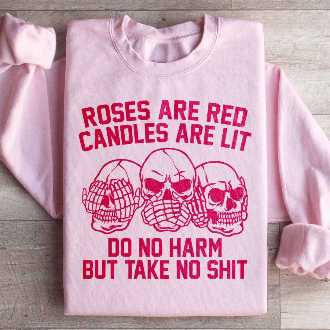 Roses Are Red Candles Are Lit Sweatshirt