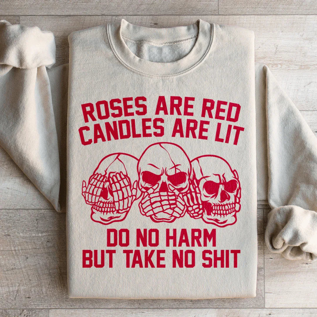 Roses Are Red Candles Are Lit Sweatshirt