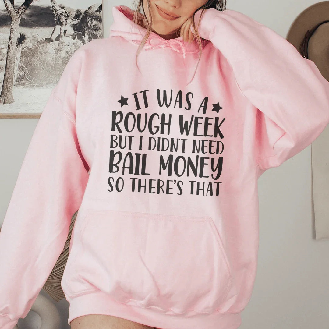 Rough Week Hoodie