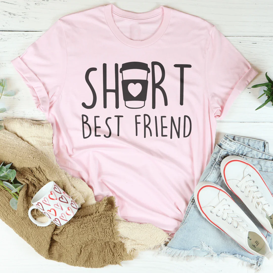 Short Best Friend Tall Best Friend Tee