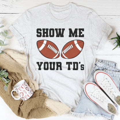 Show Me Your TD&