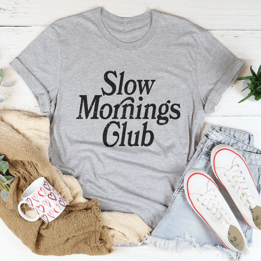 Slow Morning Club Tee