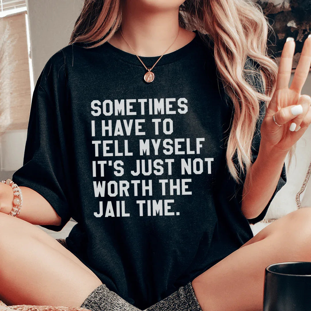 Sometimes I Have To Tell Myself It&