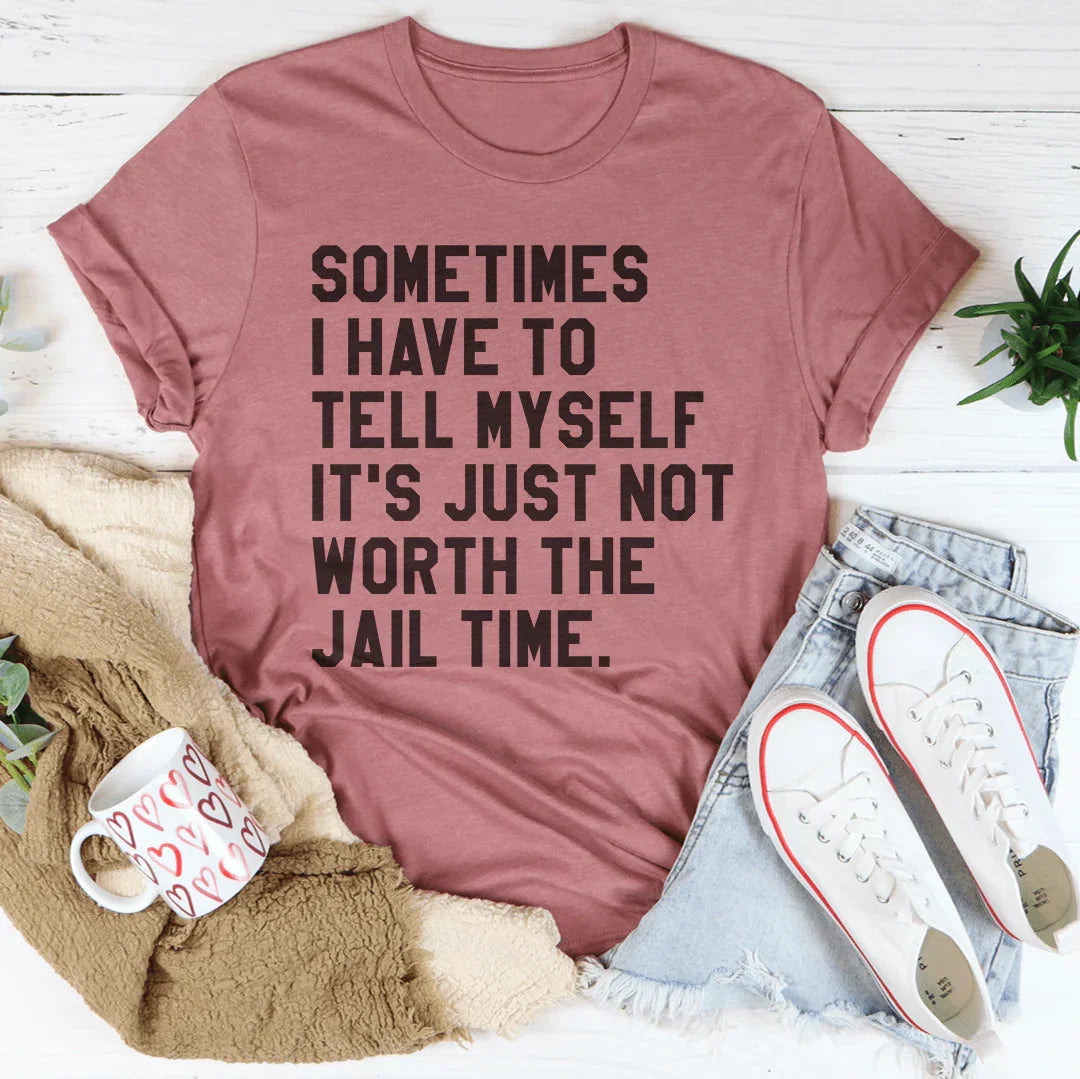 Sometimes I Have To Tell Myself It&