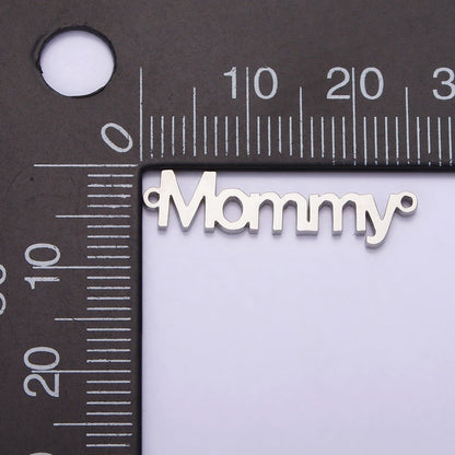 Stainless Steel 25.5mm "Mommy" Script Mother&