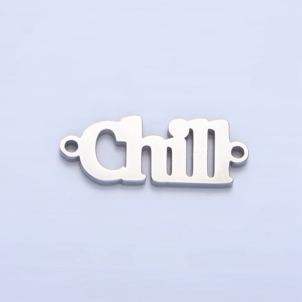 Stainless Steel "Chill" Word Charm Connector in Gold &amp; Silver | G-455