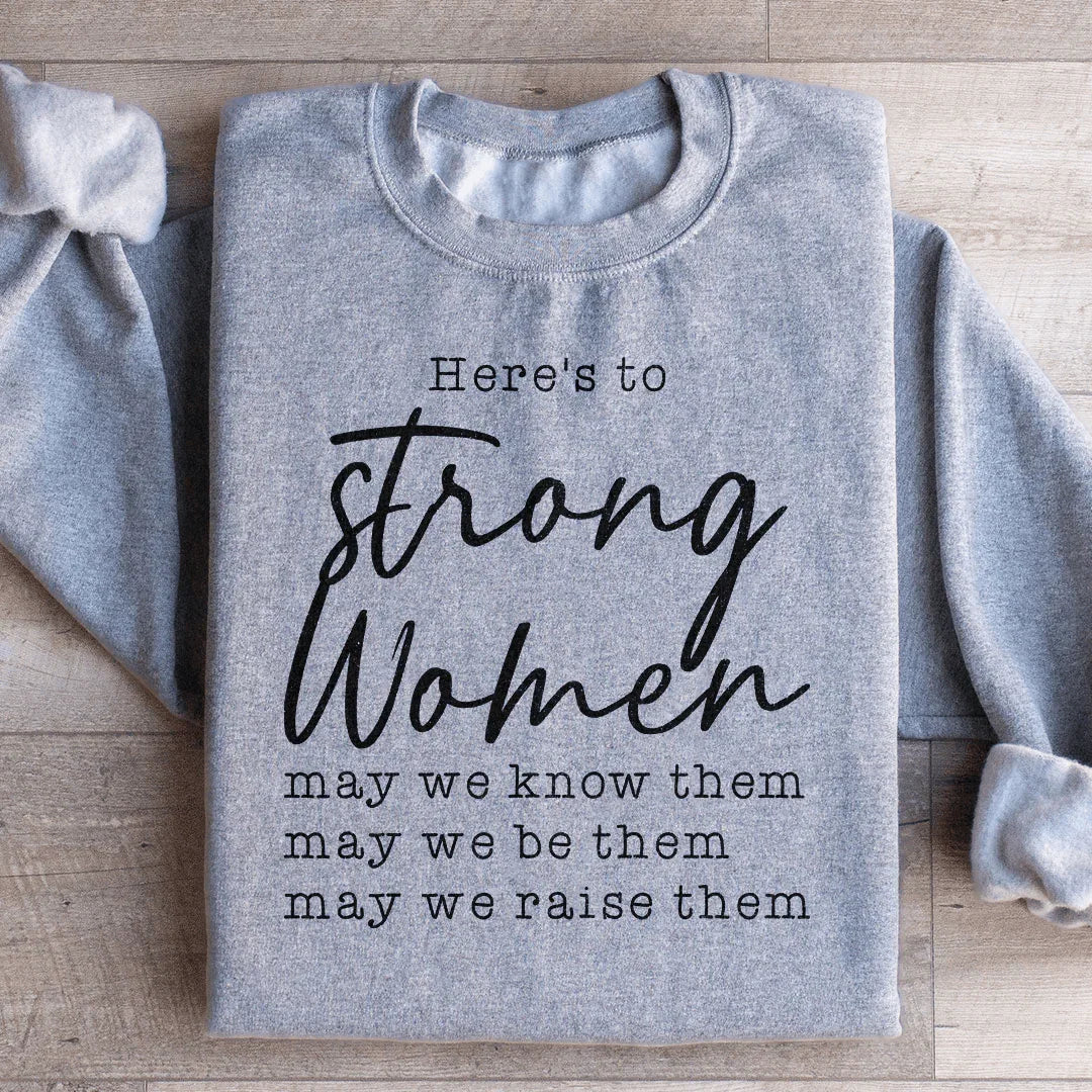 Strong Women Sweatshirt