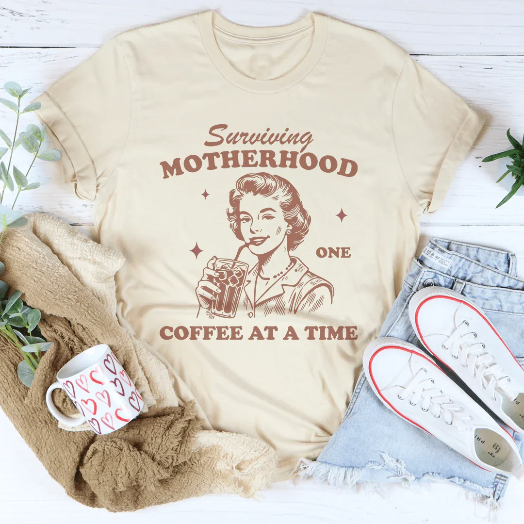 Surviving Motherhood Tee