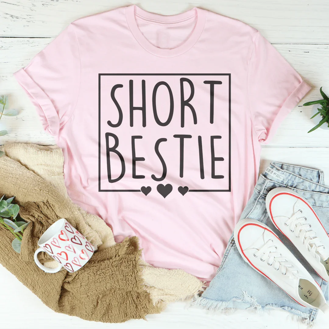 Tall Bestie Short Bestie Tee