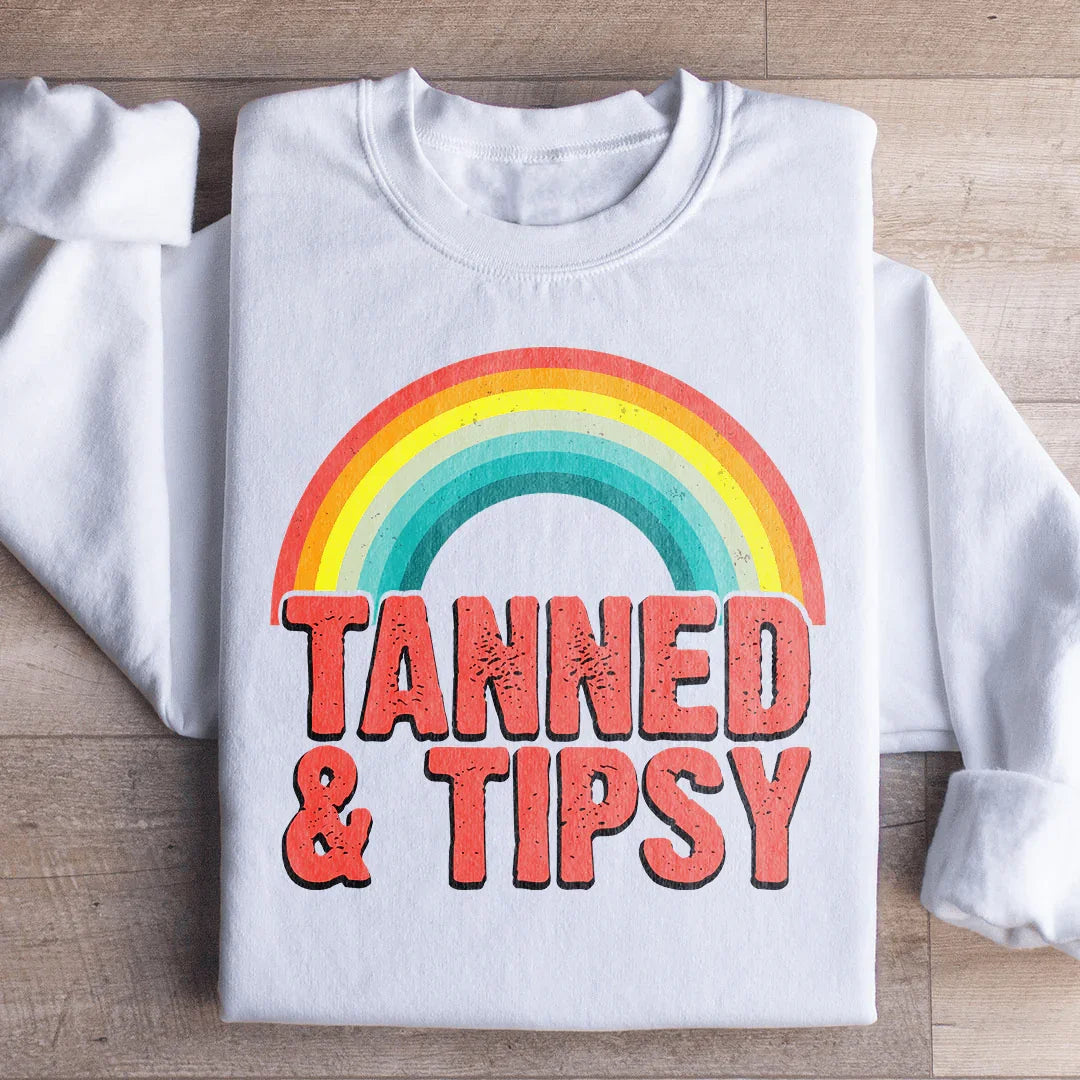 Tanned &amp; Tipsy Sweatshirt