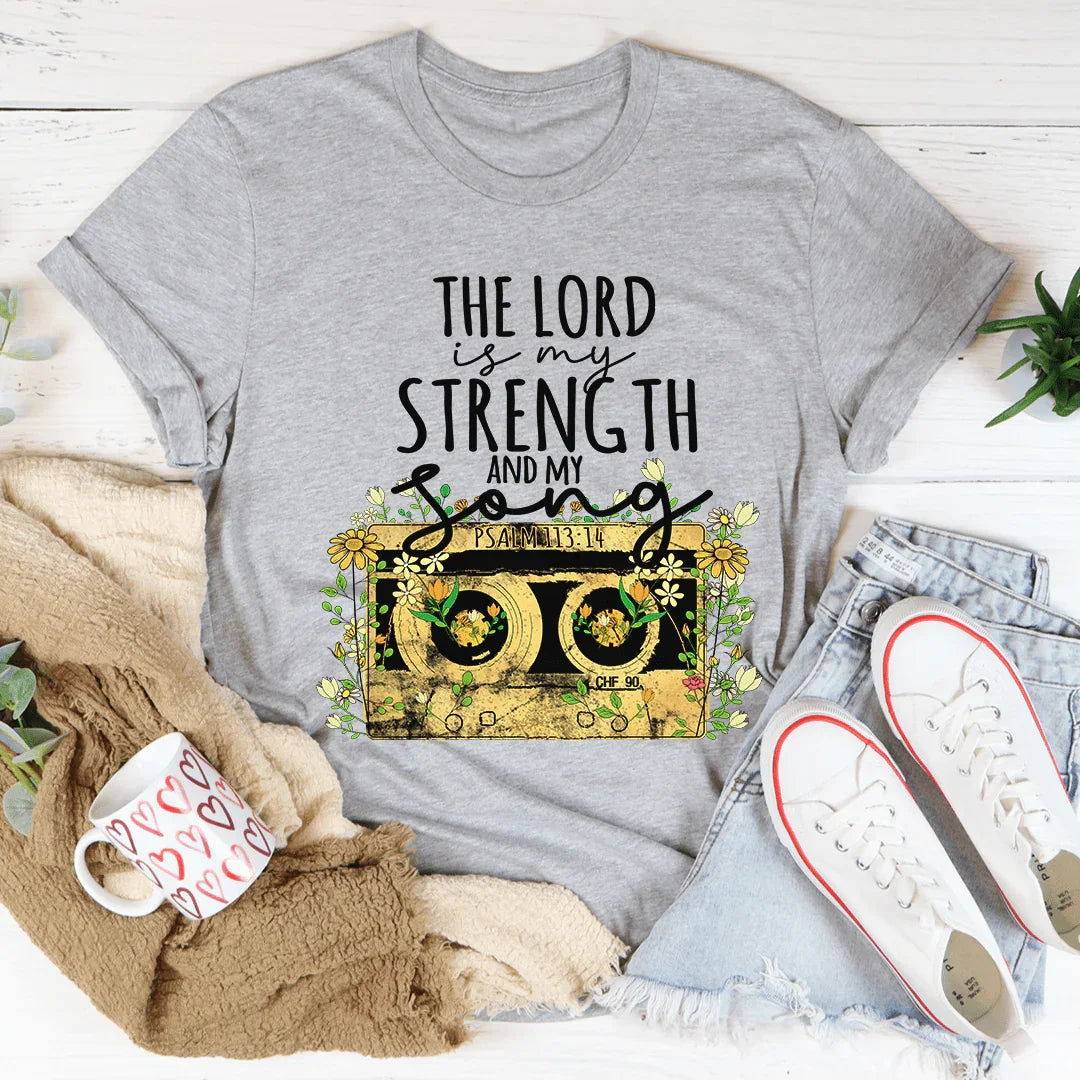 The Lord Is My Strength And My Song Tee
